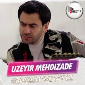 Uzeyir Mehdizade Izle Meni