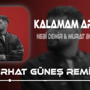 Nebi Demir & Murat Boz — Kalamam Arkadaş Git Nebi Demir & Murat Boz — Kalamam Arkadaş Git