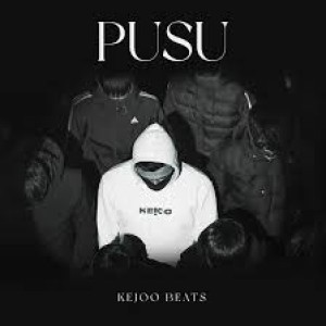Pusu — Gökhan Kırdar & Kejoo Beats Pusu — Gökhan Kırdar & Kejoo Beats