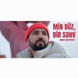 AHMED MUSTAFAYEV - MIN DUZ BIR SEHV (2025).mp3