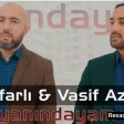 Ali Qafarli Ft Vasif Azimov - Yanindayam 2022 (YUKLE)