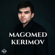 Magomed Kerimov - Mene Oldu YUKLE