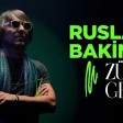 RUSLAN BAKINSKIY - ZULMET GECELER (2025).mp3