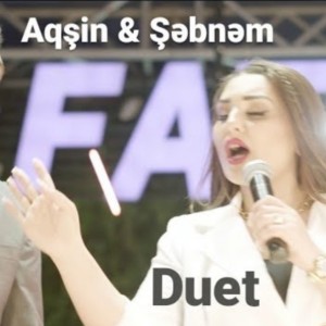 Aksin Fateh Ft Sebinem Tovuzlu - Olmaz 2022