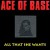 Ace Of Base — All That She Wants